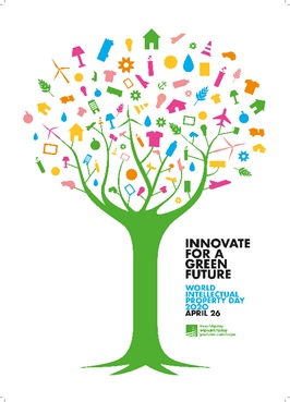 World Intellectual Property Day – April 26, 2020 “Innovate for a Green Future”
